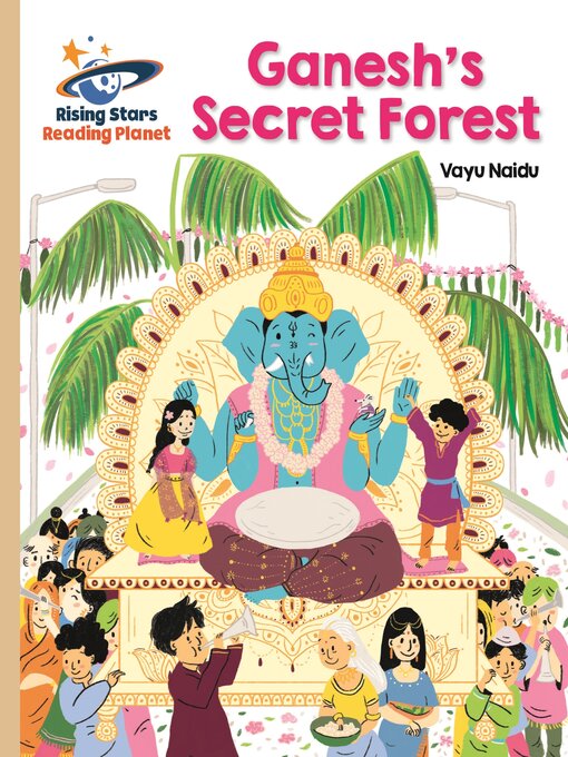 Vayu Naidu-Banfield创作的Ganesh's Secret Forest作品的详细信息 - 可供借阅